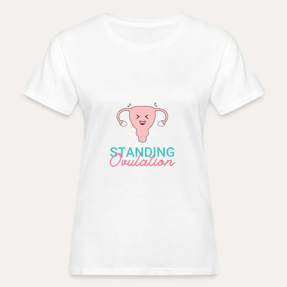 Das t(rackle)-Shirt: Standing Ovulation!